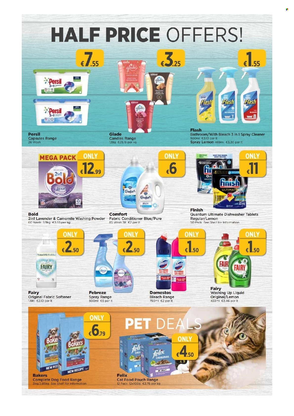 EUROSPAR offer  - 5.5.2022 - 25.5.2022 - Sales products - Febreze, Domestos, cleaner, bleach, Fairy, Persil, fabric softener, fabric conditioner, laundry powder, Lenor, dishwashing liquid, dishwasher cleaner, dishwasher tablets, candle, Glade, animal food, cat food, dog food, Felix, Bakers. Page 13.