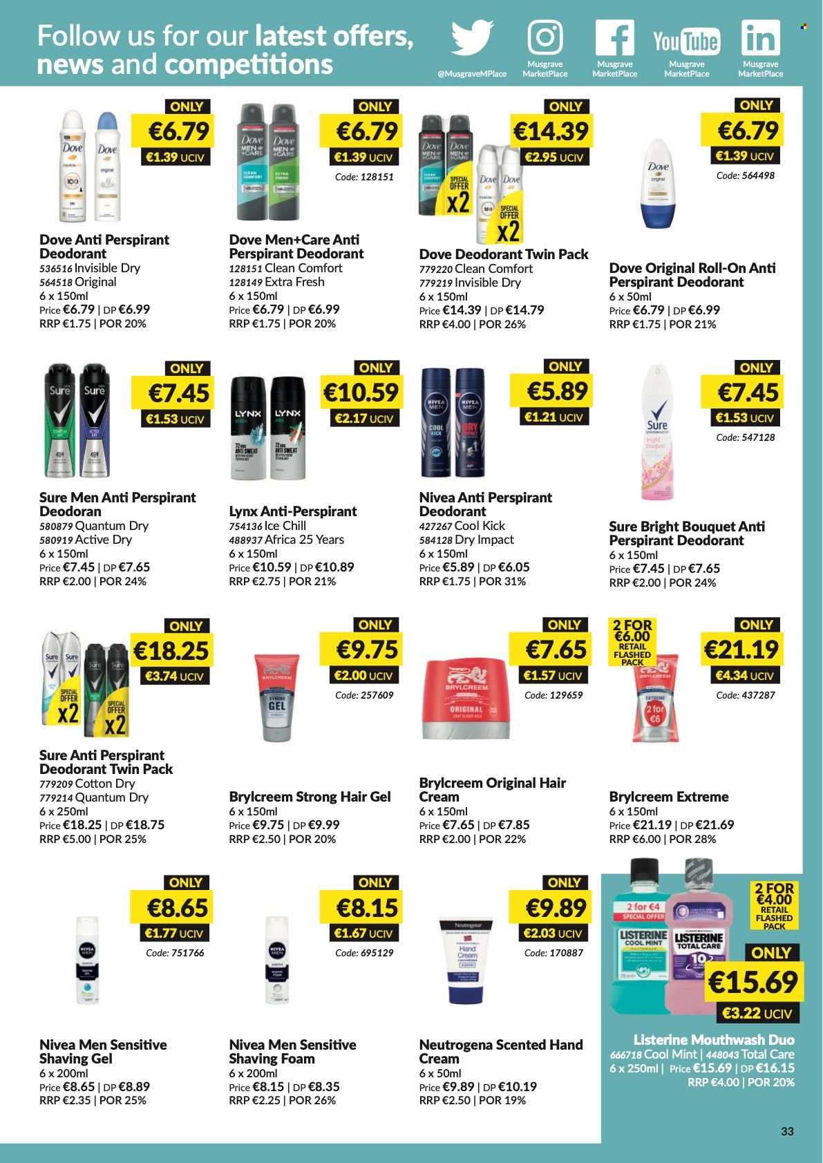 MUSGRAVE Market Place offer  - 8.5.2022 - 4.6.2022 - Sales products - Nivea, Dove, Listerine, mouthwash, Neutrogena, hair cream, hand cream, anti-perspirant, roll-on, Sure, deodorant, shaving foam, bouquet. Page 34.