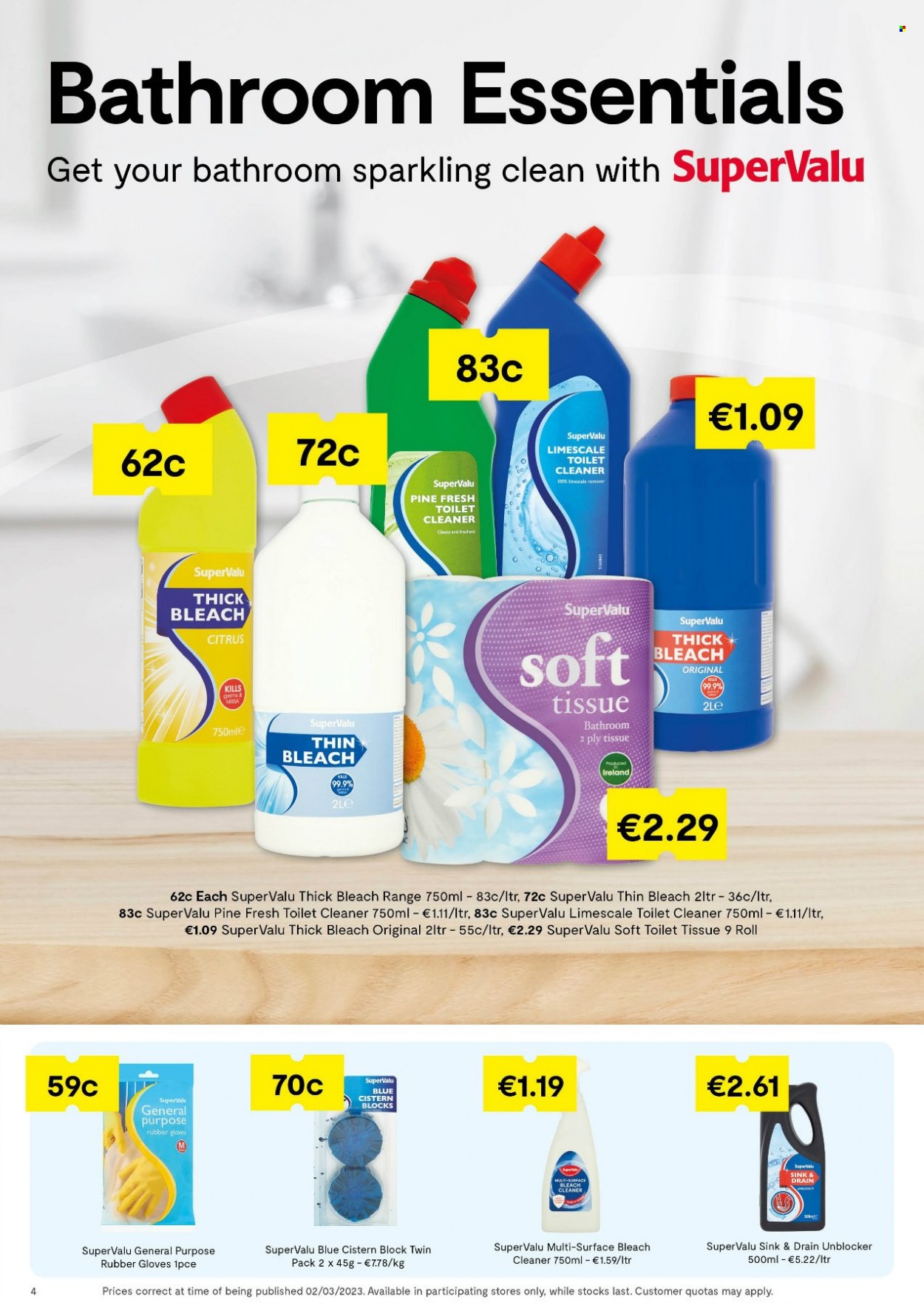 SuperValu offer  - 02.03.2023 - 22.03.2023 - Sales products - toilet paper, cleaner, bleach, toilet cleaner, thick bleach, gloves. Page 4.