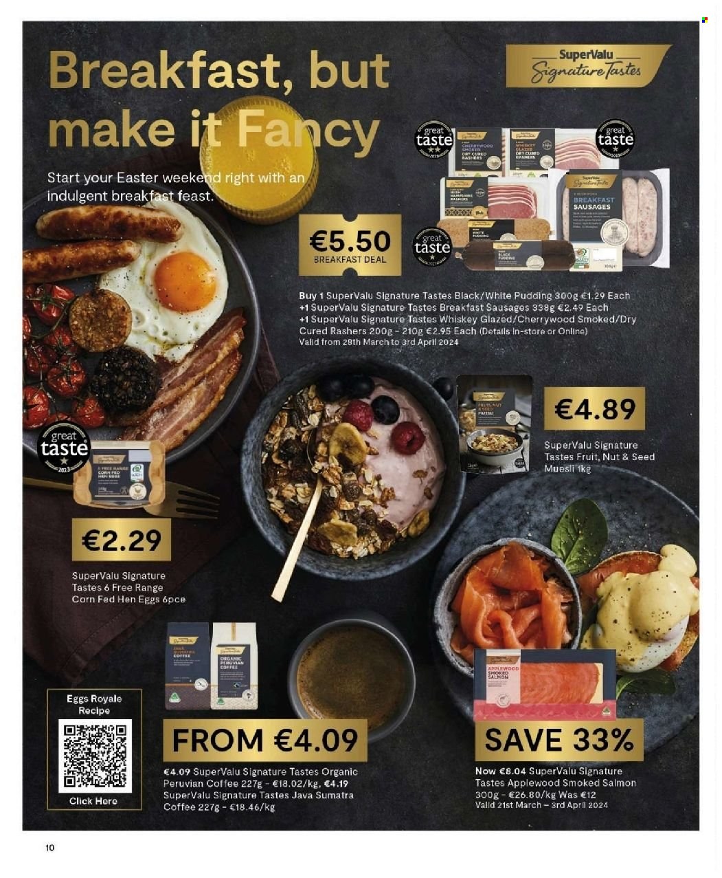thumbnail - SuperValu offer  - Sales products - salmon, smoked salmon, sausage, black pudding, white pudding, muesli, coffee, whiskey, eggs. Page 10.