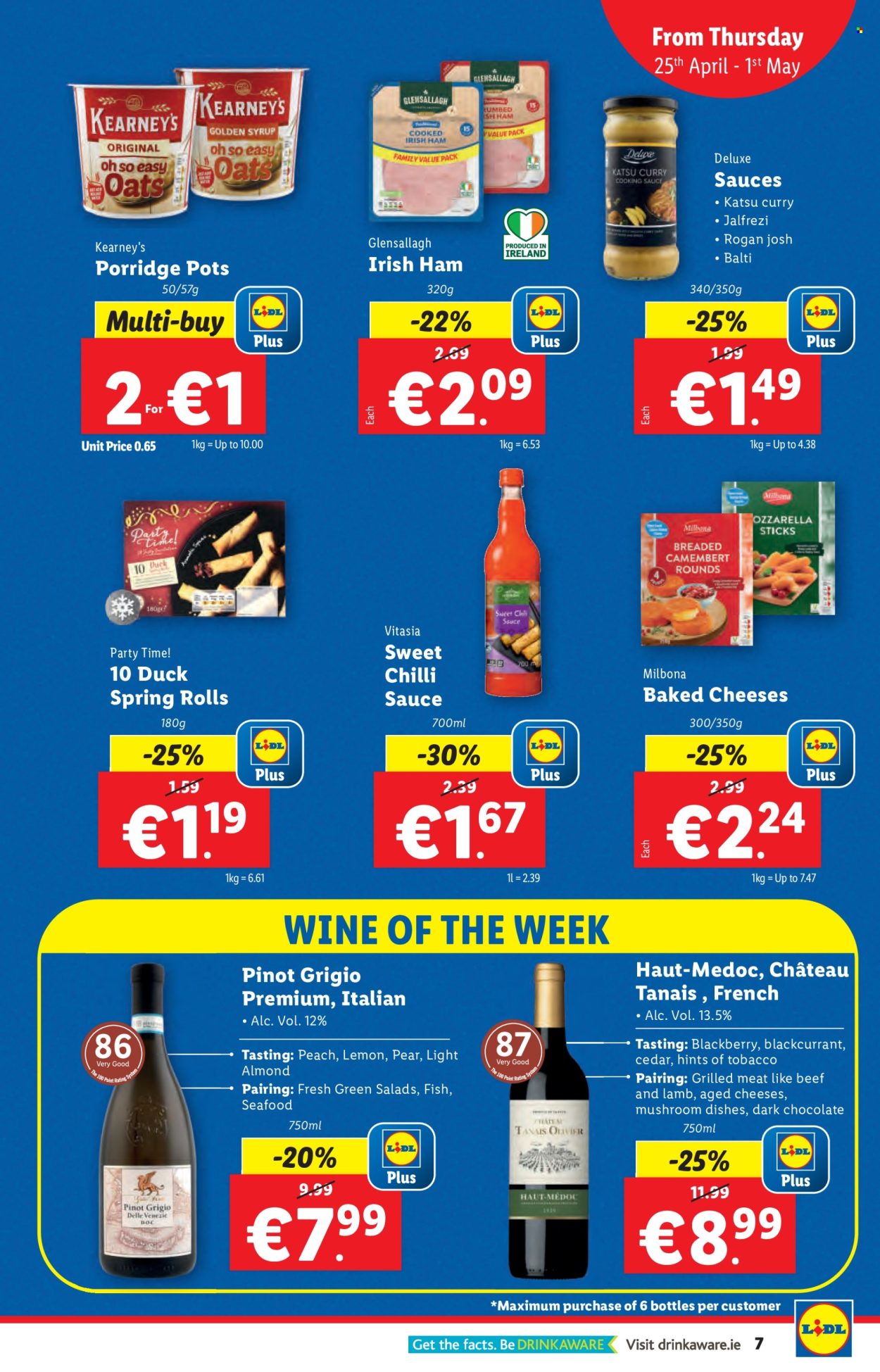 thumbnail - Lidl offer  - 25.04.2024 - 01.05.2024 - Sales products - pears, lemons, spring rolls, breaded camembert, ready meal, ham, chocolate, dark chocolate, porridge, chilli sauce, sweet chilli sauce, white wine, wine, alcohol, Pinot Grigio, poultry meat, sauce. Page 7.